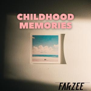 Childhood Memories