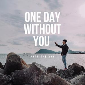 One Day Without You