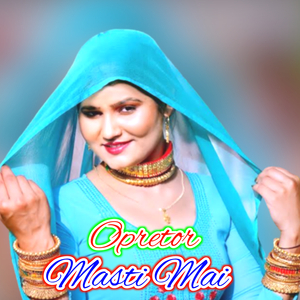 Opretor Masti Mai