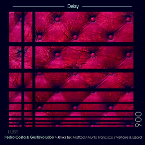 Lust (Mattzid Remix)