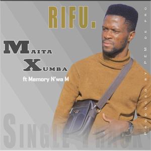 Rifu (feat. Memory n'wa M)