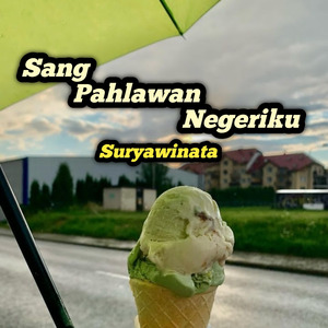 Sang Pahlawan Negeriku