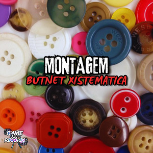 Montagem Butnet Xistematica