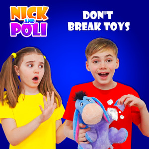 Don't break toys