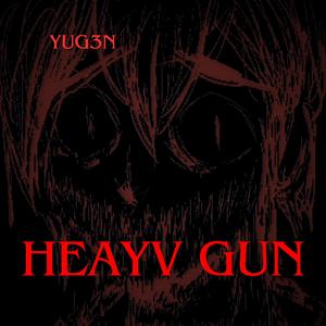 HEAYVGUN