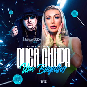 Quer Chupar um Bagulho