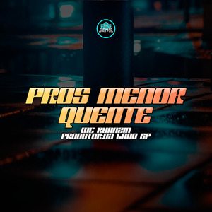Pros Menor Quente