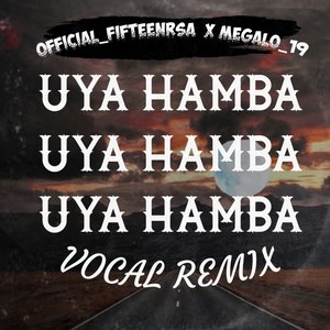 Uya Hamba (Vocal Remix)