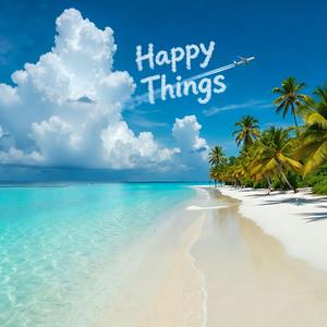Happy Things With You