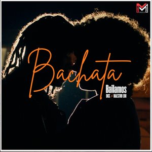 Bailamos Bachata