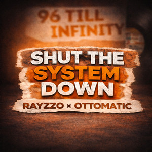 Shut the Sytem Down