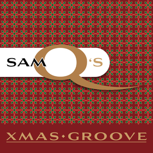Sam Q's Xmas Groove (Radio Edit)