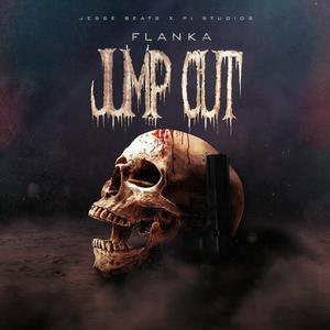 Jump Out (feat. Flanka)