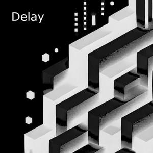Delay