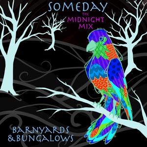 Someday Midnight Mix