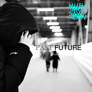 Past Future