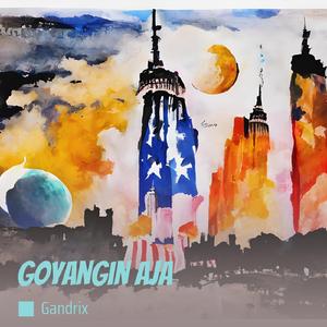 Goyangin aja