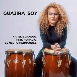 Guajira Soy (feat. Horacio El Negro Hernandez)