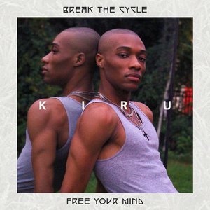 Break the Cycle, Free Your Mind