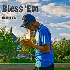 Bless 'em