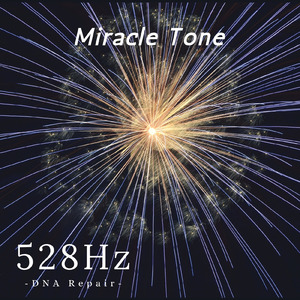 528Hz 効果 ~DNA Repair~