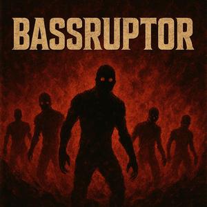 BASSRUPTOR