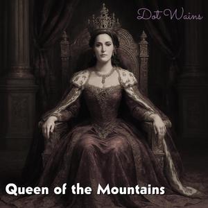 Queen of the Mountains