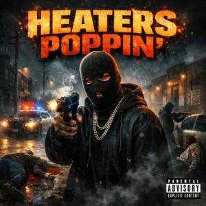 Heaters poppin'