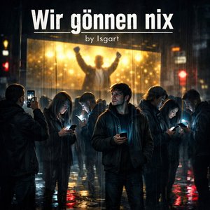 Wir gönnen nix