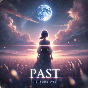 PAST (2025 Remaster)