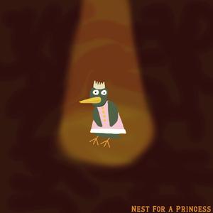 Nest for a Princess