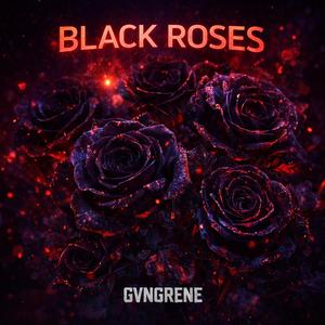 BLACK ROSES