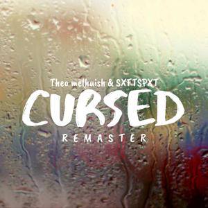 Cursed (feat. SXFTSPXT) (Remaster)
