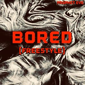 BORED (unmastered)