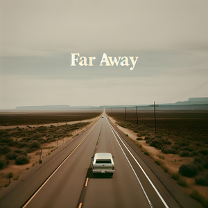 Far Away