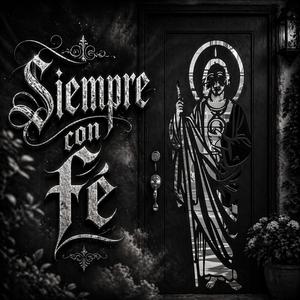 SIEMPRE CON FE