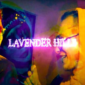 Lavender Hills (feat. BILLY BRVVV)