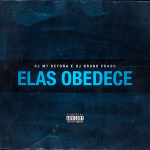 Elas Obedece