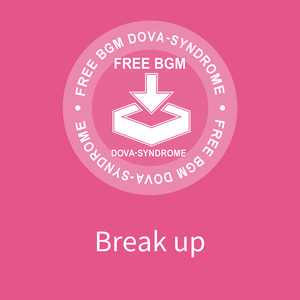 Break up