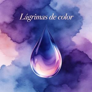 Lagrimas de color