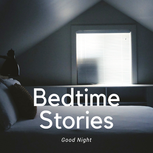 Bedtime Stories