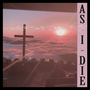 As I Die