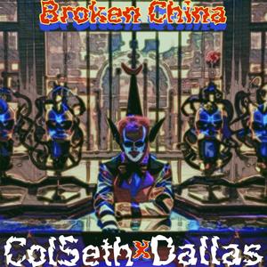 Broken China (feat. Dallas)