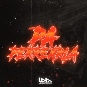 Pa Perrearla (Remix)