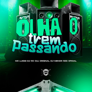 Olha o Trem Passando