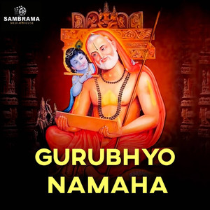 Gurubhyo Namaha