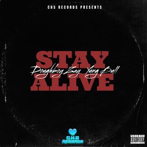 Stay Alive (feat. Yung Bull)