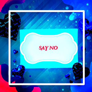 Say No