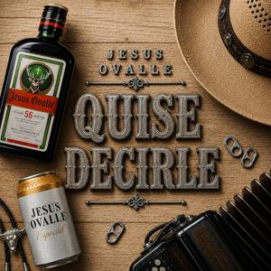 Quise Decirle