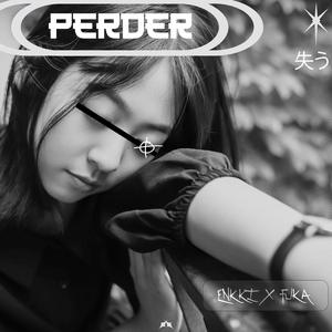 Perder (feat. Fuka)